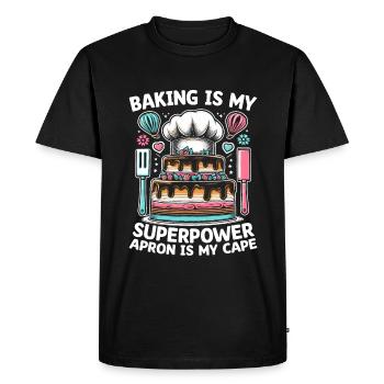 Baking Is My Superpower Apron Is My Cape Pastry Ba - Men's Premium Organic T-Shirt - black - Front - Nico (187cm)