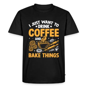 Je veux juste boire du café et faire cuire des choses en cuisinant - T-shirt Premium bio Homme - noir - Devant - Nico (187cm)