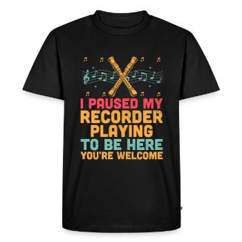 J’ai mis ma flûte à bec en pause pour être ici, tu es bien - T-shirt Premium bio Homme - noir - Devant - Nico (187cm)
