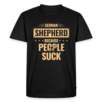 Berger allemand parce que les gens sont nuls Chien Lover GSD - T-shirt Premium bio Homme - noir - Devant - Nico (187cm)