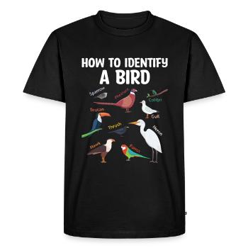 How To Identify A Bird Birdwatching Birdwatcher - Men's Premium Organic T-Shirt - black - Front - Nico (187cm)