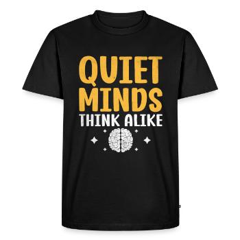 Les esprits calmes pensent comme des dictons pour les introvertis - T-shirt Premium bio Homme - noir - Devant - Nico (187cm)