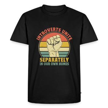 Les introvertis s’unissent séparément dans nos propres maisons pour - T-shirt Premium bio Homme - noir - Devant - Nico (187cm)