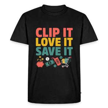 Clip It Love It Save It Couponer Shop Save Money - Men's Premium Organic T-Shirt - black - Front - Nico (187cm)