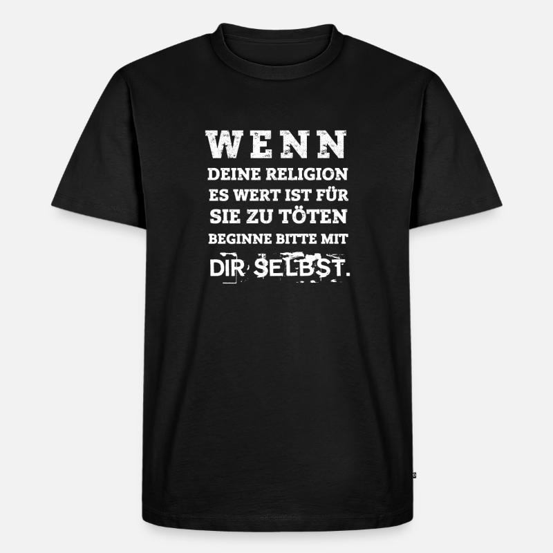 Deine Religion - Männer Premium Bio T-Shirt - Schwarz