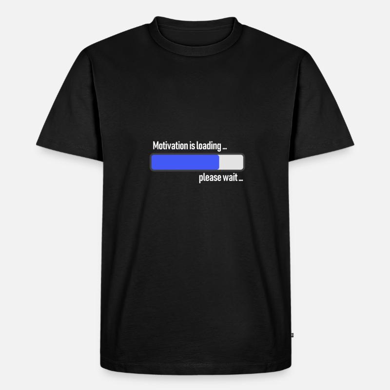Loading Motivation - Männer Premium Bio T-Shirt - Schwarz