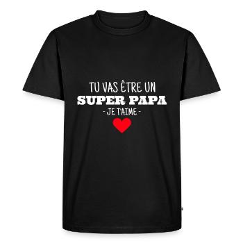 Super papa cadeau annonce grossesse - T-shirt Premium bio Homme - noir - Devant - Nico (187cm)