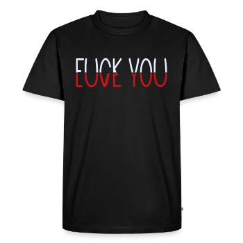 Fuck You Love You - Love And hate - T-shirt Premium bio Homme - noir - Devant - Nico (187cm)