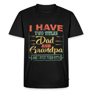 Grand-père grands-parents idée cadeau disant - T-shirt Premium bio Homme - noir - Devant - Nico (187cm)