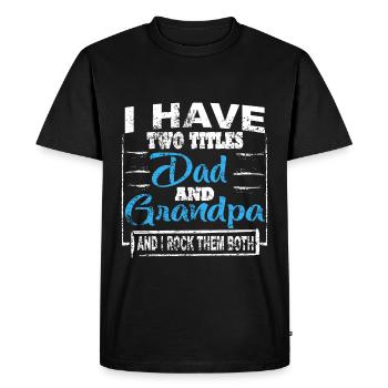 Grand-père grands-parents idée cadeau disant - T-shirt Premium bio Homme - noir - Devant - Nico (187cm)