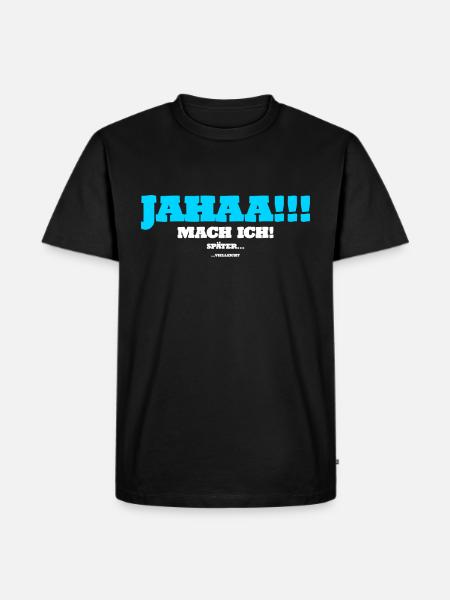 Lustig Spruch Geschenkidee - Männer Premium Bio T-Shirt - Schwarz