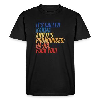 Son appelé Karma et son Haha prononcé vous baise - T-shirt Premium bio Homme - noir - Devant - Nico (187cm)