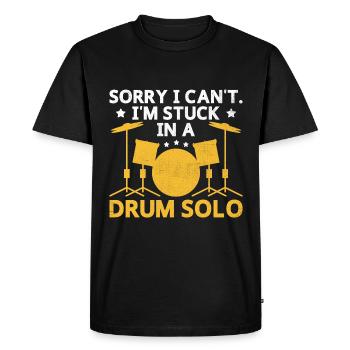 Sorry I Can't I'm Stuck In A Drum Solo Drummer Dru - Männer Premium Bio T-Shirt - Schwarz - Vorne - Nico (187cm)