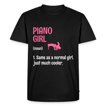 Piano Girl Same As A Normal Girl Just Much Cooler - Men's Premium Organic T-Shirt - black - Front - Nico (187cm)