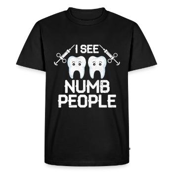 I See Numb People Dentist Dental Dentistry Dentist - Men's Premium Organic T-Shirt - black - Front - Nico (187cm)