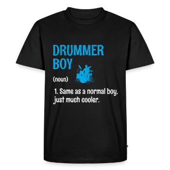 Drummer Boy Same As A Normal Boy Just Much Cooler - Men's Premium Organic T-Shirt - black - Front - Nico (187cm)