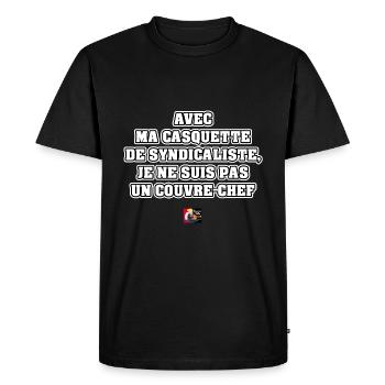 AVEC MA CASQUETTE DE SYNDICALISTE, JE NE SUIS PAS - T-shirt Premium bio Homme - noir - Devant - Nico (187cm)