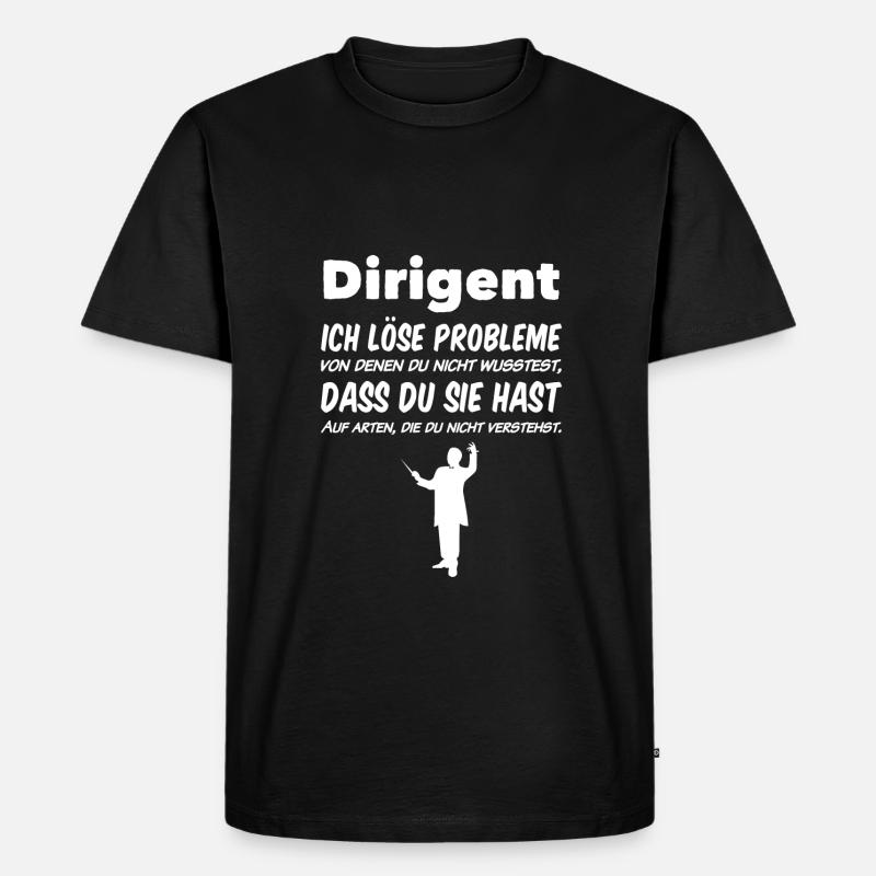 Dirigent Ich löse Problem - Männer Premium Bio T-Shirt - Schwarz
