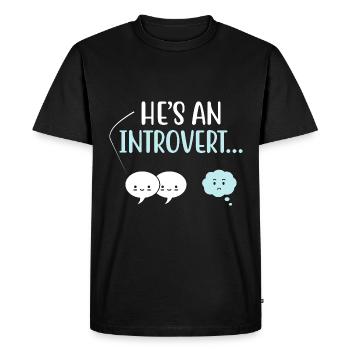 He’s An Introvert Sayings For Introverts - Men's Premium Organic T-Shirt - black - Front - Nico (187cm)