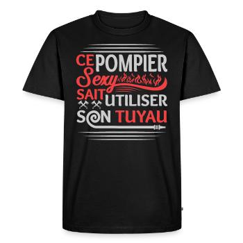 Ce Pompier Sexy Sait Utiliser Son Tuyau - T-shirt Premium bio Homme - noir - Devant - Nico (187cm)