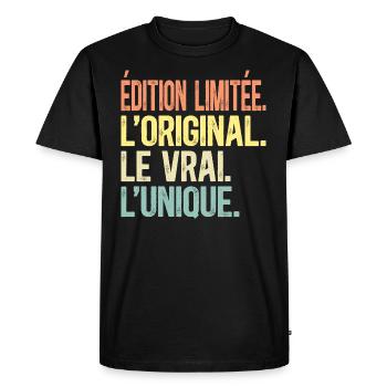 Édition Limitée L'Original Le Vrai L'Unique Homme - T-shirt Premium bio Homme - noir - Devant - Nico (187cm)