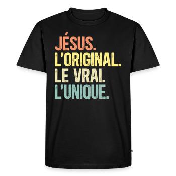 Humour Jésus L'Original Le Vrai L'Unique - T-shirt Premium bio Homme - noir - Devant - Nico (187cm)