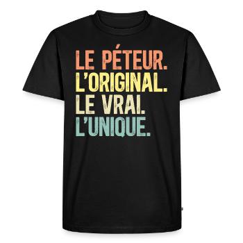 Le Péteur L'Original Le Vrai L'Unique Homme - T-shirt Premium bio Homme - noir - Devant - Nico (187cm)