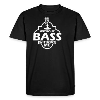 without bass without me micro - Men's Premium Organic T-Shirt - black - Front - Nico (187cm)
