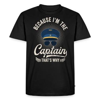 Because I'm the captain Pilot Flight Captain Flyer - Men's Premium Organic T-Shirt - black - Front - Nico (187cm)