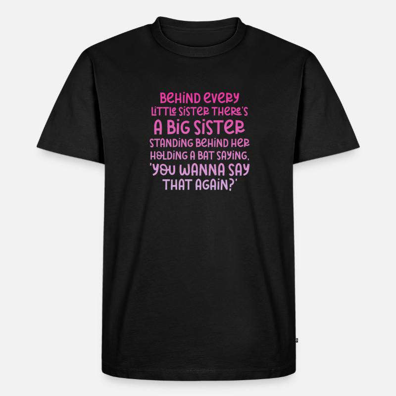 Große Schwester - Männer Premium Bio T-Shirt - Schwarz