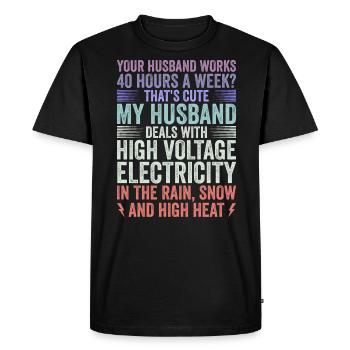 Wife of a high-voltage electrician - Men's Premium Organic T-Shirt - black - Front - Nico (187cm)