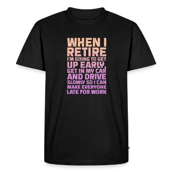 Pension de retraite Pension de pensionné Cadeau de pension de pensionné - T-shirt Premium bio Homme - noir - Devant - Nico (187cm)