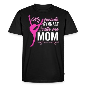 My favorite gymnast calls me Mama Gymnastics - Men's Premium Organic T-Shirt - black - Front - Nico (187cm)