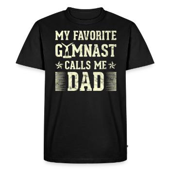 Mon gymnaste préféré m’appelle Papa - T-shirt Premium bio Homme - noir - Devant - Nico (187cm)