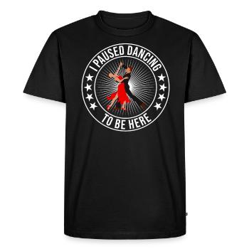 J’ai interrompu la danse de couple dansante - T-shirt Premium bio Homme - noir - Devant - Nico (187cm)