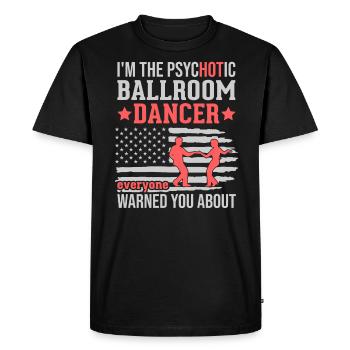 Danse Slogan Ballroom Couple Dance Dance Floor - T-shirt Premium bio Homme - noir - Devant - Nico (187cm)