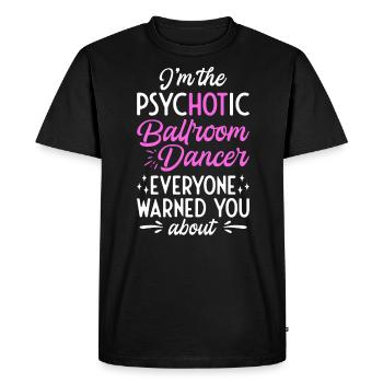 Danse Slogan Ballroom Couple Dance Dance Floor - T-shirt Premium bio Homme - noir - Devant - Nico (187cm)