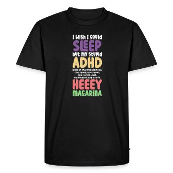 ADHD ADHD Attention Deficit Gift - Men's Premium Organic T-Shirt - black - Front - Nico (187cm)