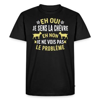Eh oui je sens la chèvre - T-shirt Premium bio Homme - noir - Devant - Nico (187cm)