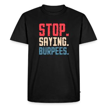 Burpees Fitness Burpee Cadeau de musculation - T-shirt Premium bio Homme - noir - Devant - Nico (187cm)
