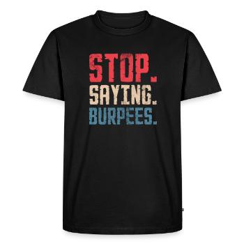 Burpees - T-shirt Premium bio Homme - noir - Devant - Nico (187cm)