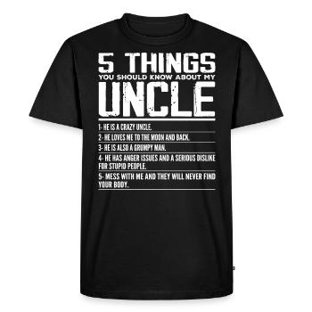 5 Things You Should Know About My Uncle Fun Uncle - T-shirt Premium bio Homme - noir - Devant - Nico (187cm)