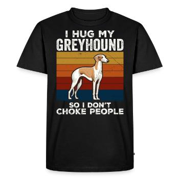 I Hug My Greyhound So I Don't Choke People - T-shirt Premium bio Homme - noir - Devant - Nico (187cm)