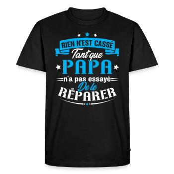 Rien n'est cassé tant que papa le réparer cadeau - T-shirt Premium bio Homme - noir - Devant - Nico (187cm)
