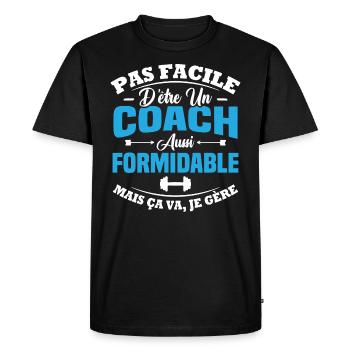 Coach aussi formidable - T-shirt Premium bio Homme - noir - Devant - Nico (187cm)