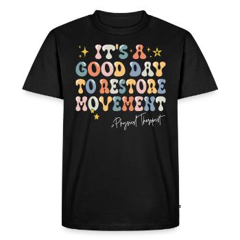 Un Bon Jour Phrase Motivation Kinésithérapeute - T-shirt Premium bio Homme - noir - Devant - Nico (187cm)