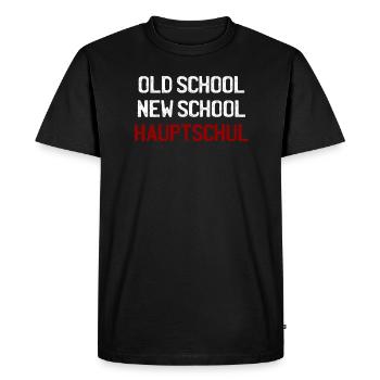 Old school New School High School - Men's Premium Organic T-Shirt - black - Front - Nico (187cm)