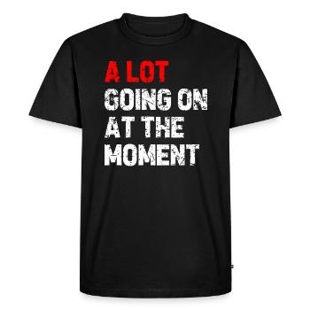 Il se passe beaucoup de choses en ce moment - T-shirt Premium bio Homme - noir - Devant - Nico (187cm)
