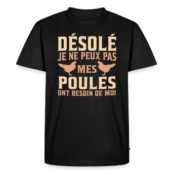 désolé mes poules ont besoin de moi - T-shirt Premium bio Homme - noir - Devant - Nico (187cm)
