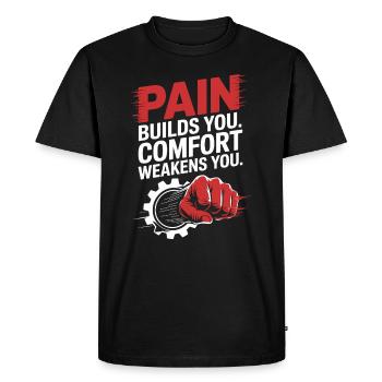 La douleur vous construit le confort Vous affaiblit Votre force mentale - T-shirt Premium bio Homme - noir - Devant - Nico (187cm)